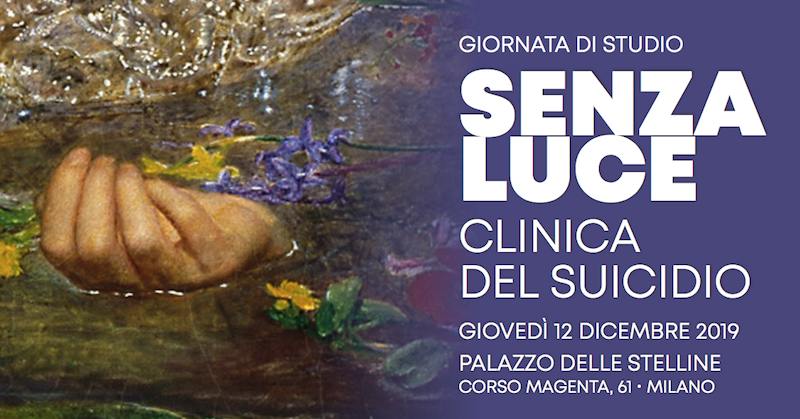 Cogliere la sofferenza nascosta per prevenire gesti estremi: domani a Milano “Senza luce. Clinica del suicidio”