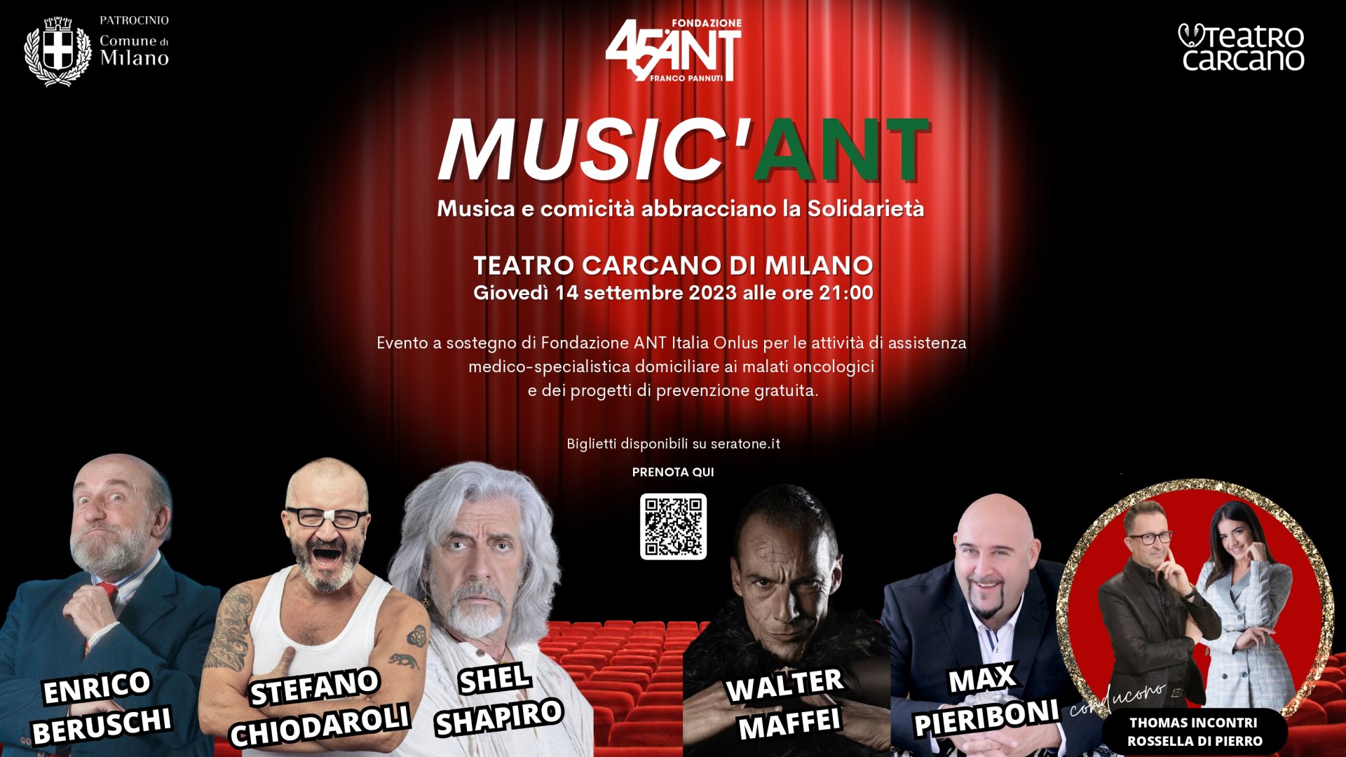 Fondazione ANT: per celebrare il 45° anno della Fondazione giovedì 12  settembre alle ore 21,00 musica e comicità abbracciano la solidarietà, al  Teatro Carcano di Milano.