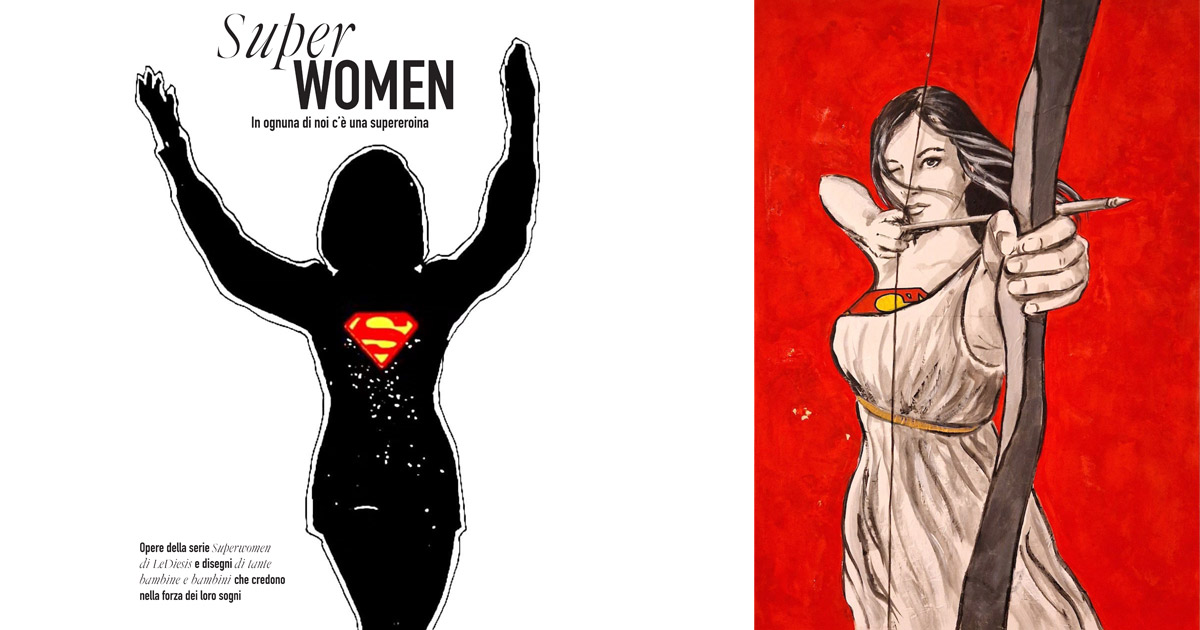 Debutta “superwomen! In Ognuno Di Noi C’è Una Super Eroina”